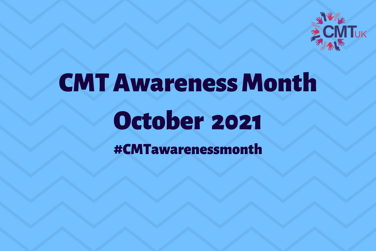 CMT Awareness Month (October) CharcotMarieTooth UK