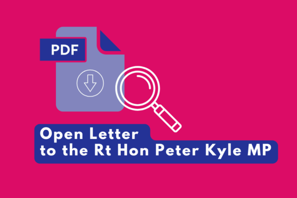 Open Letter to the Rt Hon Peter Kyle MP